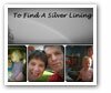 To Find A Silver Lining